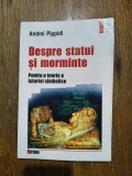 Despre statui si morminte - Andrei Pippidi / R2P4S