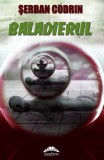 Baladierul | Serban Codrin, Europress Group