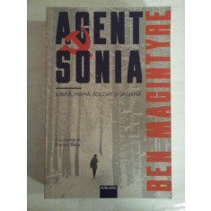 AGENT SONIA * Iubita, mama, soldat si spioana - Ben MAGINTYRE