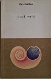 Dupa melci - Ion Barbu (Carte anticariat, editie originala)