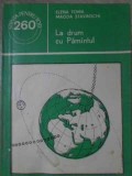 La Drum cu Pamantul - Elena Toma, Magda Stavinschi (1986) Geografie, Editura Stiintifica si Enciclopedica