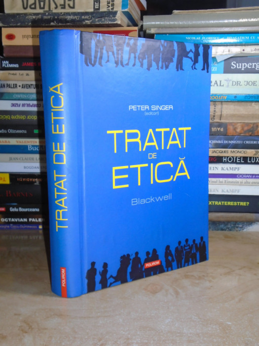 PETER SINGER - TRATAT DE ETICA , 2006 #