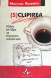 (S)CLIPIREA - MALCOLM GLADWELL