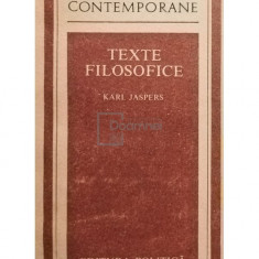 Karl Jaspers - Texte filosofice (editia 1986)