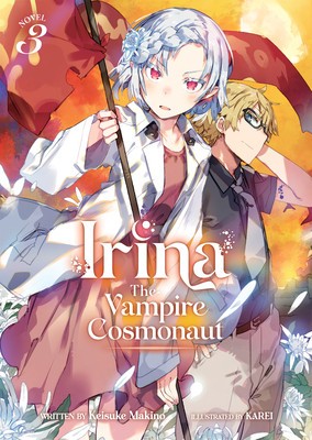 Irina: The Vampire Cosmonaut (Light Novel) Vol. 3 foto