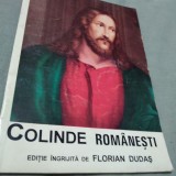Cumpara ieftin COLINDE ROMANESTI EDITIE DE FLORIAN DUDAS
