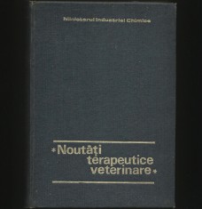 NOUTĂȚI TERAPEUTICE VETERINARE - MEDICINĂ VETERINARĂ
