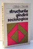 STRUCTURILE GANDIRII SOCIOLOGICE de CATALIN ZAMFIR , 1987
