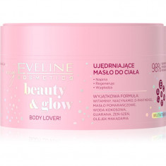 Eveline Cosmetics Beauty & Glow Body Lover! unt de corp pentru fermitate 200 ml