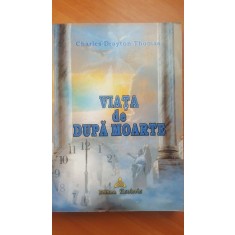 Viata de dupa moarte- Charles Drayton Thomas