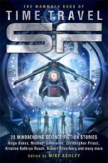 Mike Ashley ( editor ) - The Mammoth Book of Time Travel SF