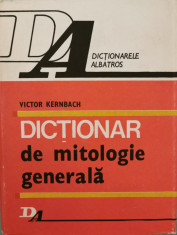 Dictionar de mitologie generala - Victor Kernbach foto