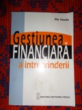 Gestiunea financiara a intreprinderii - Ilie Vasile / an 2002
