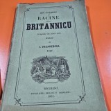 Britannicu. Tragedie in cinci acte - Racine