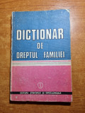 Dicționar Dreptul Familiei, 1984, 184 pagini - Carte Drept