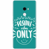 Husa silicon pentru Xiaomi Mi Mix 2, Positive Vibes
