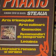 Almanah Praxis (arta tricotajului, arta culinara, cosmetice, recomandari..)