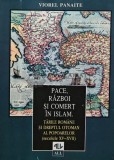 Pace, razboi si comert in islam - 1997 - Viorel Panaite (AR125), All