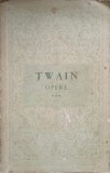 OPERE VOL.3 NUVELE, SCHITE, PAMFLETE-MARK TWAIN