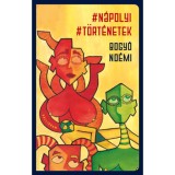 #n&aacute;polyi #t&ouml;rt&eacute;netek - Bogy&oacute; No&eacute;mi