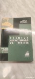 Tehnica operatiunilor de Turism, Gabriela Stanciulescu, Gabriela Tigu