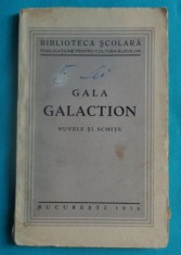 Gala Galaction &ndash; Nuvele si schite ( prima editie 1936 )