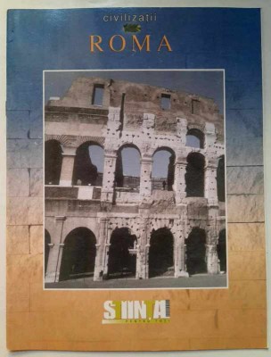 ROMA ***CIVILIZATII *supliment al revistei Stiinta pentru toti* , iunie 2005 foto