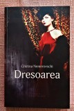 Dresoarea. Editura Herg Benet, 2017 - Cristina Nemerovschi