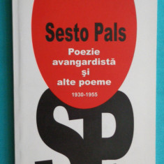 Sesto Pals – Poezie avangardista si alte poeme 1930 – 1955