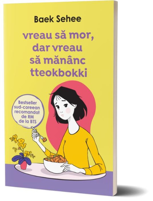 Vreau să mor, dar vreau să măn&acirc;nc tteokbokki - Baek Sehee