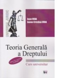 Teoria generala a dreptului, editia a II-a, revazuta si adaugita - Ioan Vida, Ioana Cristina Vida
