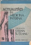 Actualitati in medicina interna - Stefan Suteanu
