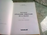 NOUVELLE GEOGRAPHIE FERROVIAIRE DE LA FRANCE - GERALD BLIER VOL.I (CARTE IN LIMBA FRANCEZA)