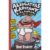 Als&oacute;gaty&aacute;s kapit&aacute;ny kalandjai sz&iacute;nesben - Dav Pilkey