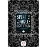 Spirits and Ghouls Short Stories (Gothic Fantasy Series)