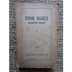 TUDOR ARGHEZI-PAGINI DIN TRECUT