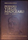 PROFESORUL VIRGIL MADGEARU (1887-1940)-V. MALINSCHI-340346