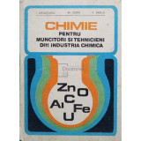 I. Banateanu - Chimie pentru muncitori si tehnicieni din industria chimica (editia 1977)