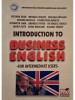 Roxana Emanuela Dude (coord.) - Introduction to business english (Editia: 2006)