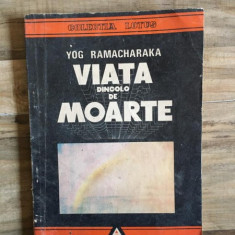Yog Ramacharaka - Viata dincolo de Moarte