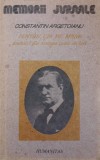 PENTRU CEI DE MAINE. AMINTIRI DIN VREMEA CELOR DE IERI VOL.1 PARTEA 1, PANA LA 1888-CONSTANTIN ARGETOIANU, Humanitas