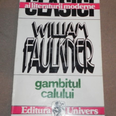 GAMBITUL CALULUI- WILLIAM FAULKNER