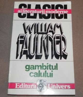 GAMBITUL CALULUI- WILLIAM FAULKNER foto