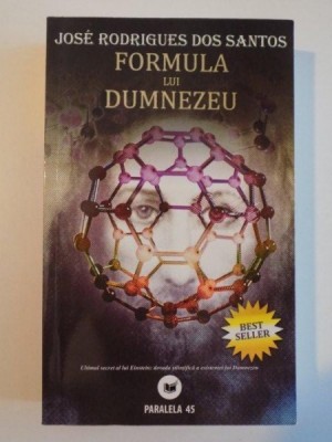 FORMULA LUI DUMNEZEU de JOSE RODRIGUES DOS SANTOS , 2009 foto