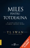 Cumpara ieftin Miles pentru totdeauna (vol.5 din seria Clubul Miles High)