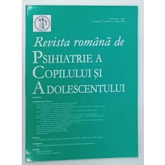 REVISTA ROMANA DE PSIHIATRIE A COPILULUI SI ADOLESCENTULUI , VOLUMUL 2 , NUMARUL 2 , 2008