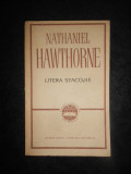 NATHANIEL HAWTHORNE - LITERA STACOJIE