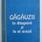 GAGAUZII IN DIASPORA SI LA EI ACASA de Dr. ANATOL MACRIS , 2005 , MICI DEFECTE LA COTOR