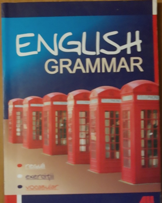 ENGLISH GRAMMAR : REGULI, EXERCIȚII, VOCABULAR