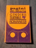 Pagini din istoria gandirii teatrale romanesti Ileana Berlogea